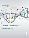Seltene Erkrankungen: Aspekte aus Ethik und Praxis