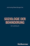 Soziologie der Behinderung – Ein Lehrbuch
