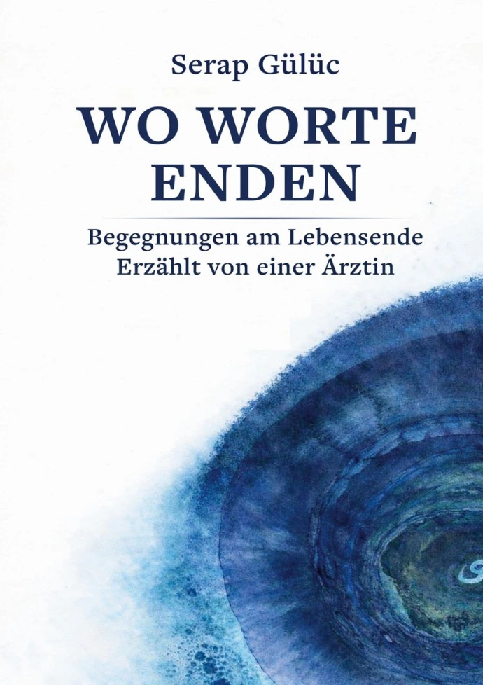 Wo Worte enden – Begegnungen am Lebensende