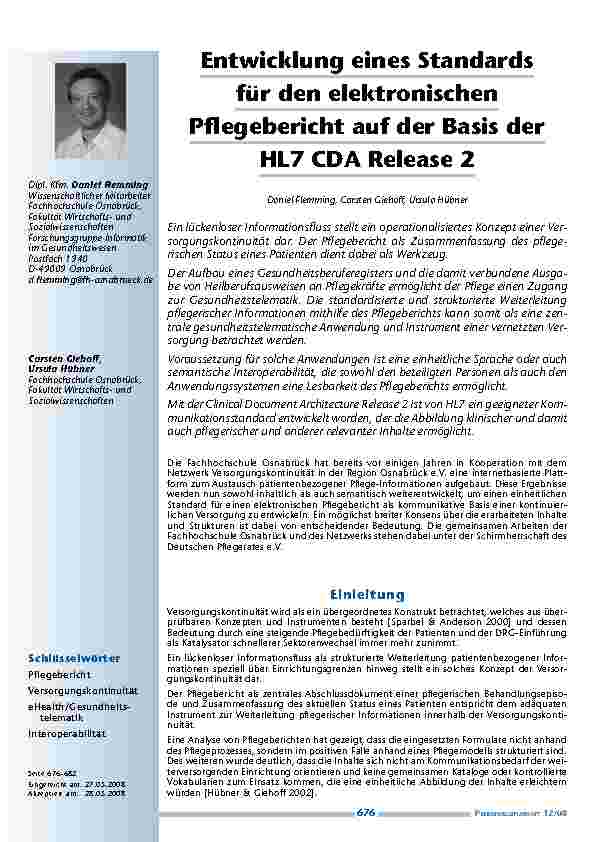 [doc_200187] Entwicklung eines Standards für den elektronischen Pflegebericht auf der Basis der HL7 CDA Release 2
