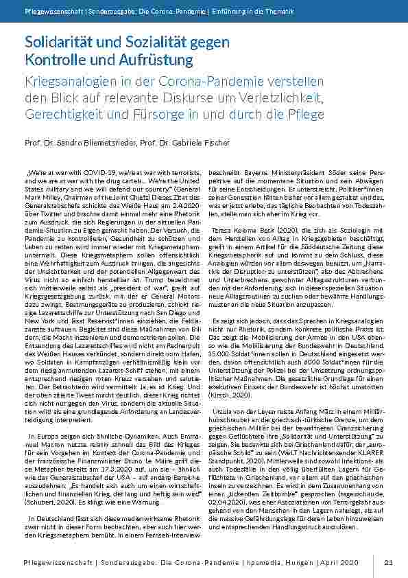 [doc_196779] Solidarität und Sozialität gegen Kontrolle und Aufrüstung. Kriegsanalogien in der Corona-Pandemie verstellen den Blick auf relevante Diskurse um Verletzlichkeit, Gerechtigkeit und Fürsorge in und durch die Pflege.