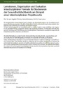 Lernebenen, Organisation und Evaluation interdisziplinärer Formate für Studierende der Gesundheitsfachberufe am Beispiel einer interdisziplinären Projektwoche