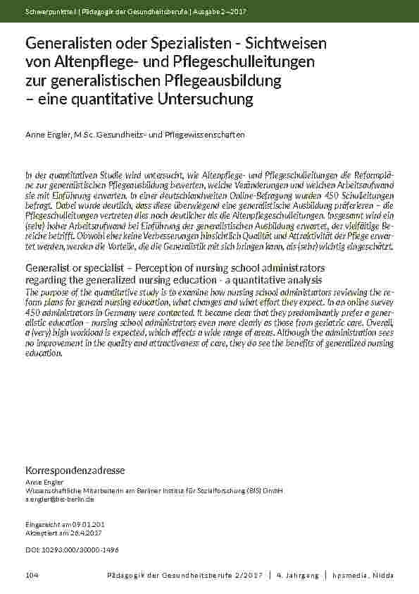 [doc_202022] Generalisten oder Spezialisten - Sichtweisen von Altenpflegeund Pflegeschulleitungen zur generalistischen Pflegeausbildung – eine quantitative Untersuchung