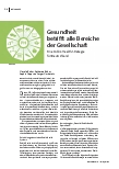 [doc_225667] Gesundheit betrifft alle Bereiche der Gesellschaft. Eine Public-Health-Strategie für Deutschland.