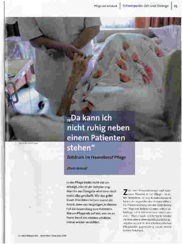 Da kann ich nicht ruhig neben einem Patienten stehen