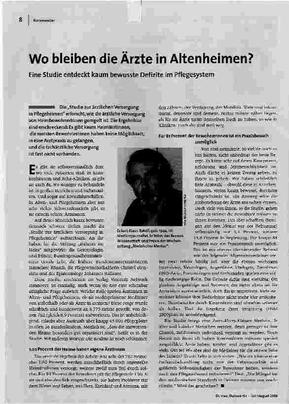 Wo bleiben die Ärzte in Altenheimen?Eine Studie entdeckt kaum bewusste Defizite im Pflegesystem