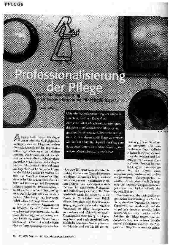 Professionalisierung der Pflege Bloße Statusaufwertung oder bessere Betreuung Pflegebedürftiger?