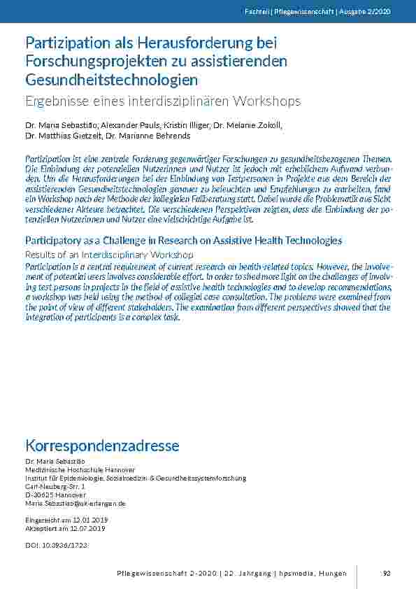 [doc_201827] Partizipation als Herausforderung bei Forschungsprojekten zu assistierenden Gesundheitstechnologien. Ergebnisse eines interdisziplinären Workshops.