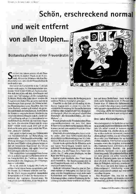 Schön, erschreckend normal und weit entfernt von allen Utopien ... Bestandsaufnahme einer Frauenärztin