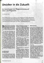 Unsicher in die Zukunft Die Auswirkungen der Pflegeversicherung auf Altenund Pflegeheime