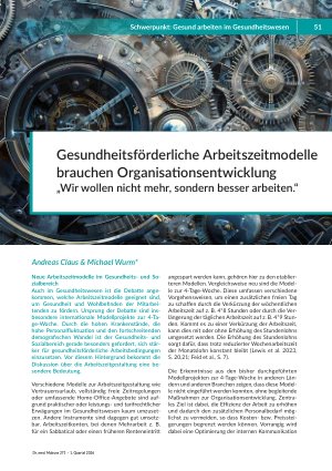 Gesundheitsförderliche Arbeitszeitmodelle brauchen Organisationsentwicklung „Wir wollen nicht mehr, sondern besser arbeiten. “