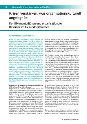 Krisen verstärken, was organisationskulturell angelegt ist. Konfliktmentalitäten und organisationale Resilienz im Gesundheitswesen