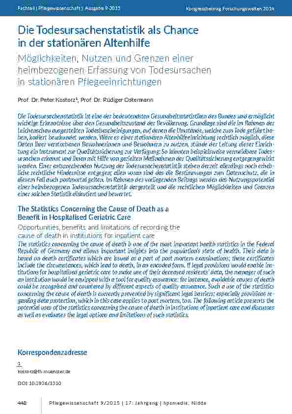 [doc_201427] Die Todesursachenstatistik als Chance in der stationären Altenhilfe. Möglichkeiten, Nutzen und Grenzen einer heimbezogenen Erfassung von Todesursachen in stationären Pflegeeinrichtungen