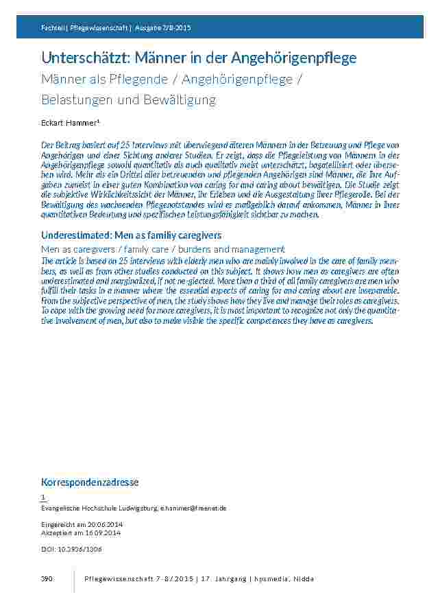 [doc_201417] Unterschätzt: Männer in der Angehörigenpflege. Männer als Pflegende / Angehörigenpflege / Belastungen und Bewältigung